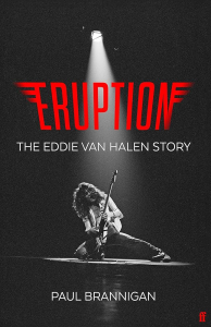 Paul Brannigan - Eruption - The Eddie Van Halen Story in the group OTHER / Övriga böcker at Bengans Skivbutik AB (5658213)