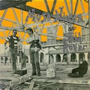 Mojo Nixon & Skid Roper - Mojo Nixon And Skid Roper (Remaster in the group CD / Upcoming releases / Pop-Rock at Bengans Skivbutik AB (5658297)