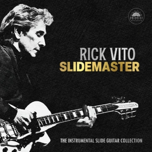 Rick Vito - Slidemaster in the group CD / Upcoming releases / Blues at Bengans Skivbutik AB (5658299)