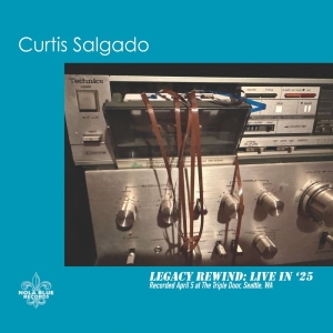 Curtis Salgado - Legacy Rewind: Live In '25 in the group CD / Upcoming releases / Pop-Rock at Bengans Skivbutik AB (5658326)