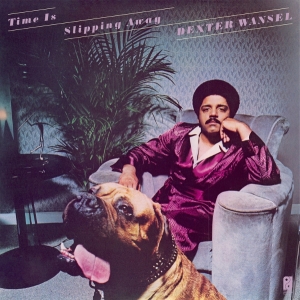 Dexter Wansel - Time Is Slipping Away in the group OUR PICKS / Friday Releases / 2026-04-03 at Bengans Skivbutik AB (5658422)