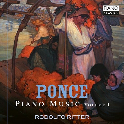 Manuel Maria Ponce - Piano Music, Vol. 1 in the group CD / Bestsellers at Bengans Skivbutik AB (5658463)