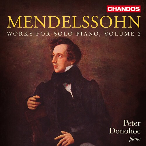 Felix Mendelssohn - Works For Solo Piano, Vol. 3 in the group OUR PICKS / Friday Releases / 2026-04-24 at Bengans Skivbutik AB (5658469)