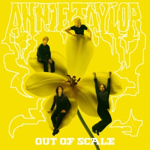 Annie Taylor - Out Of Scale in the group VINYL / Upcoming releases / Pop-Rock at Bengans Skivbutik AB (5658700)