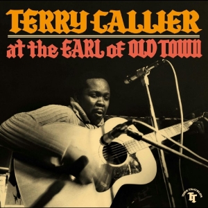 Terry Callier - At The Earl Of Old Town in the group CD / Upcoming releases / World Music at Bengans Skivbutik AB (5659596)