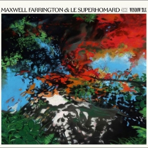 Maxwell Farrington & Le Superhomard - Window Tax in the group CD / Upcoming releases / Pop-Rock at Bengans Skivbutik AB (5659649)