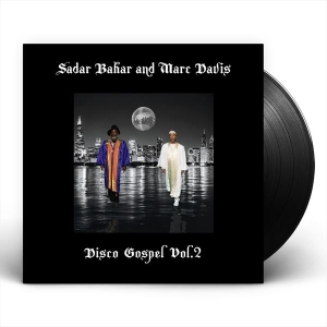 Sadar Bahar & Marc Davis - Disco Gospel Vol.2 in the group VINYL / Upcoming releases / Pop-Rock at Bengans Skivbutik AB (5659760)