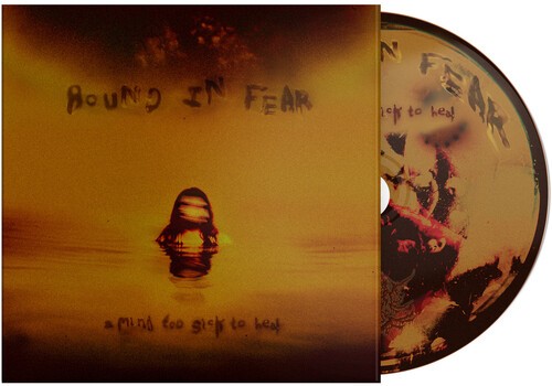 Bound In Fear - A Mind Too Sick To Heal in the group CD / Hårdrock at Bengans Skivbutik AB (5659822)