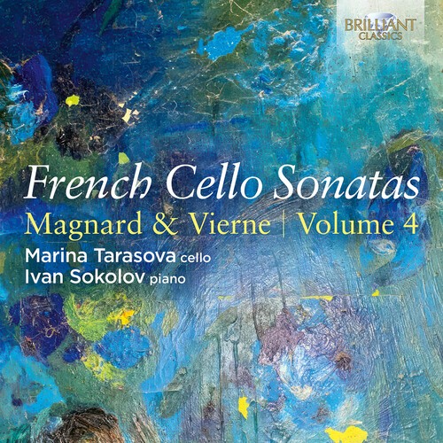 Marina Tarasova Ivan Sokolov - French Cello Sonatas, Vol. 4 - Magn in the group CD / Klassiskt at Bengans Skivbutik AB (5659994)