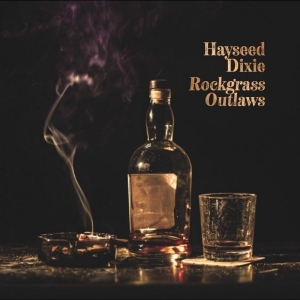 Hayseed Dixie - Rockgrass Outlaws in the group VINYL / Upcoming releases / Pop-Rock at Bengans Skivbutik AB (5660001)