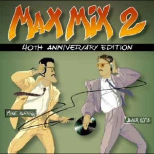 Max Mix 2 - 40Th Anniversary Edition in the group CD / Upcoming releases / Pop-Rock at Bengans Skivbutik AB (5660074)