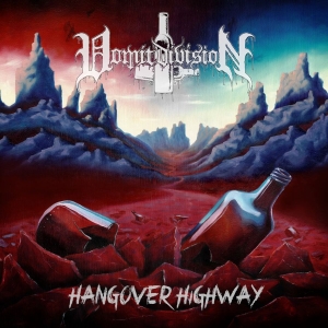 Vomit Division - Hangover Highway in the group CD / Upcoming releases / Hårdrock at Bengans Skivbutik AB (5660126)