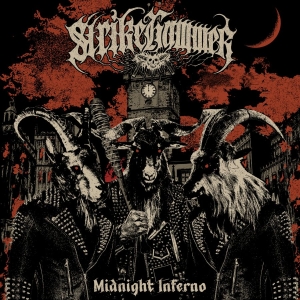 Strikehammer - Midnight Inferno in the group CD / Upcoming releases / Hårdrock at Bengans Skivbutik AB (5660127)