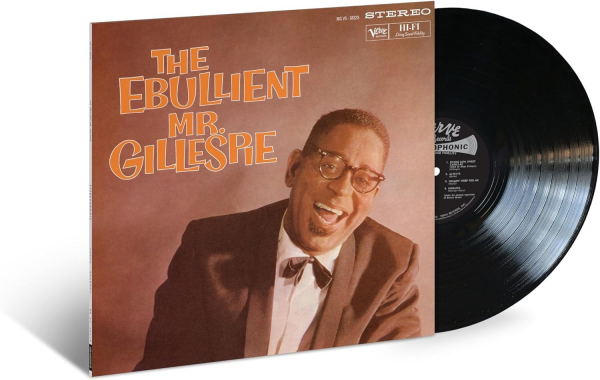 Dizzy Gillespie - The Ebullient Mr. Gillespie in the group VINYL / Bestsellers at Bengans Skivbutik AB (5662629)