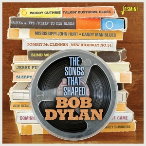 V/A - The Songs That Shaped Bob Dylan in the group CD / New releases / at Bengans Skivbutik AB (5662653)