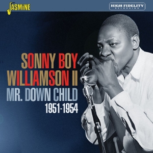 Sonny Boy Williamson Ii - Mr. Down Child 1951-1954 in the group CD / Upcoming releases / Blues at Bengans Skivbutik AB (5662656)