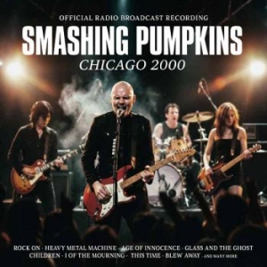 Smashing Pumpkins - Chicago 2000 (2 Cd) in the group OUR PICKS / Friday Releases / 2026-04-10 at Bengans Skivbutik AB (5662684)