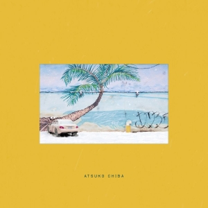 Atsuko Chiba - Atsuko Chiba in the group CD / Upcoming releases / Pop-Rock at Bengans Skivbutik AB (5663046)