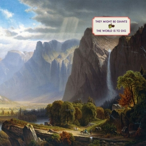 They Might Be Giants - The World Is To Dig in the group VINYL / Upcoming releases / Pop-Rock at Bengans Skivbutik AB (5663047)