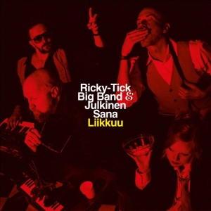 Ricky-Tick Big Band & Julkinen Sana - Liikkuu in the group CD / Upcoming releases / Pop-Rock at Bengans Skivbutik AB (5663125)