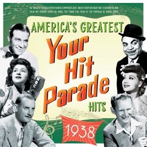 Various Artists - America's Greatest Your Hit Parade in the group OUR PICKS / Frontpage - CD New & Forthcoming at Bengans Skivbutik AB (5663420)