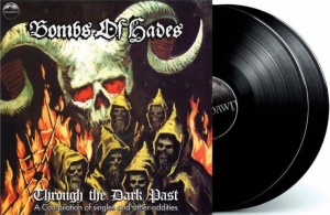 Bombs Of Hades - Through The Dark Past - 2Lp in the group VINYL / Hårdrock at Bengans Skivbutik AB (5663859)