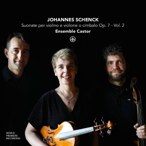 Ensemble Castor - Johannes Schenck: Suonate Per Violino E Violone O Cimbalo Op. 7 - Vol. 2 in the group CD / Upcoming releases / Classical at Bengans Skivbutik AB (5663990)