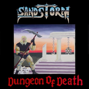 Sandstorm - Dungeon Of Death in the group VINYL / Upcoming releases / Hårdrock at Bengans Skivbutik AB (5664108)