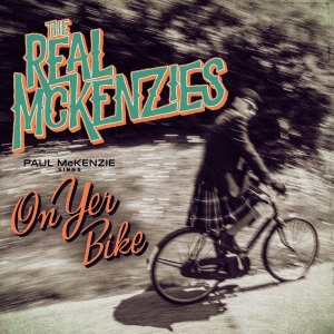 Real Mckenzies The - Paul Mckenzie Sings On Yer Bike in the group CD / Upcoming releases / Pop-Rock at Bengans Skivbutik AB (5664148)