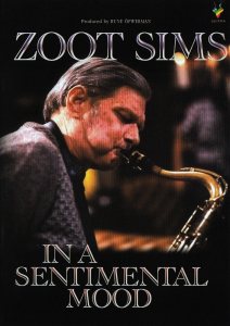 Zoot Sims - In A Sentimental Mood (DVD) in the group Labels / Gazell at Bengans Skivbutik AB (5664273)