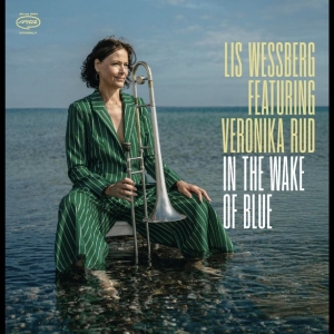 Lis Wessberg Feat Veronika Rud - In The Wake Of Blue in the group VINYL / Upcoming releases / Jazz at Bengans Skivbutik AB (5664308)