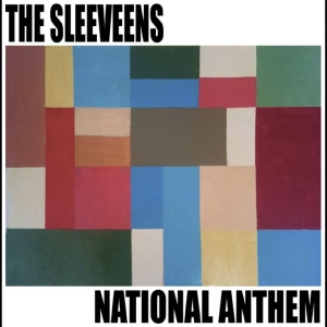 Sleeveens - National Anthem in the group VINYL / Upcoming releases / Pop-Rock at Bengans Skivbutik AB (5664310)