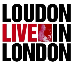 Loudon Wainwright Iii - Loudon Live In London in the group CD / Pop-Rock at Bengans Skivbutik AB (5664452)