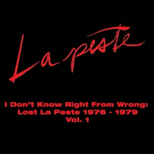 La Peste - I Don't Know Right From Wrong: Lost in the group VINYL / Upcoming releases / Pop-Rock at Bengans Skivbutik AB (5664509)