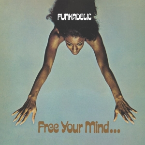 Funkadelic - Free Your Mind And Your Ass Will Fo in the group VINYL / Upcoming releases / RnB-Soul at Bengans Skivbutik AB (5664662)