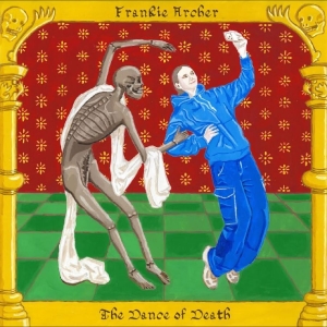 Frankie Archer - The Dance Of Death in the group VINYL / Upcoming releases / Pop-Rock at Bengans Skivbutik AB (5664964)
