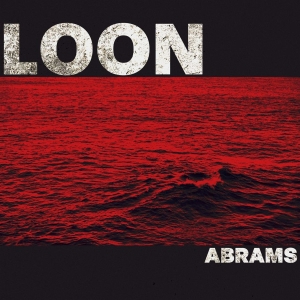 Abrams - Loon (Digipack Cd) in the group CD / Upcoming releases / Hårdrock at Bengans Skivbutik AB (5664967)