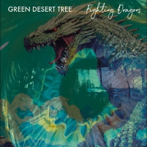 Green Desert Tree - Fighting Dragons in the group VINYL / Upcoming releases / Pop-Rock at Bengans Skivbutik AB (5664995)