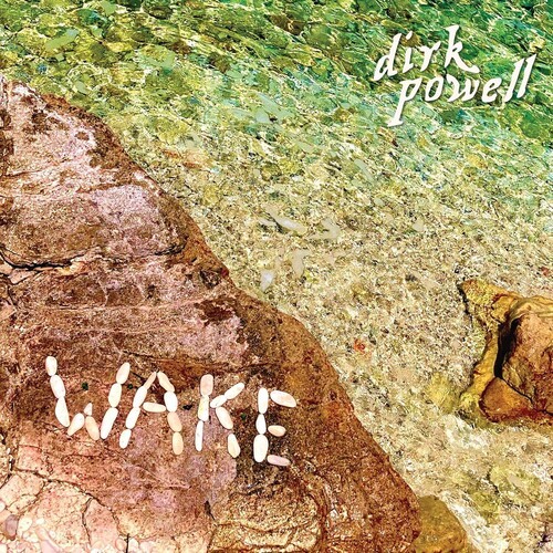 Dirk Powell - Wake in the group OUR PICKS / Friday Releases / 2026-04-17 at Bengans Skivbutik AB (5665599)