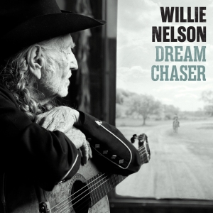 Nelson Willie - Dream Chaser in the group VINYL / Upcoming releases / Country at Bengans Skivbutik AB (5666033)