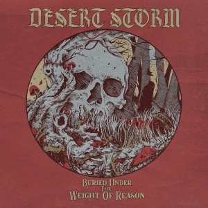 Desert Storm - Buried Under The Weight Of Reason ( in the group VINYL / Upcoming releases / Hårdrock at Bengans Skivbutik AB (5666060)