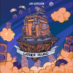 Jah Version - Gather Round in the group VINYL / Upcoming releases / Reggae at Bengans Skivbutik AB (5666512)