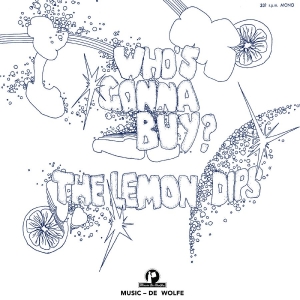 Lemon Dips The - Who's Gonna Buy? in the group VINYL / Upcoming releases / Pop-Rock at Bengans Skivbutik AB (5667091)