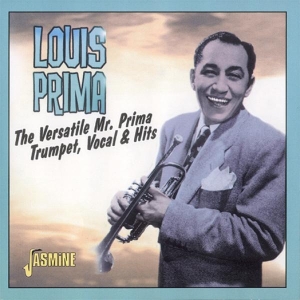 Louis Prima - The Versatile Mr. Prima - Trumpet, Vocal & Hits in the group CD / Jazz at Bengans Skivbutik AB (5667240)