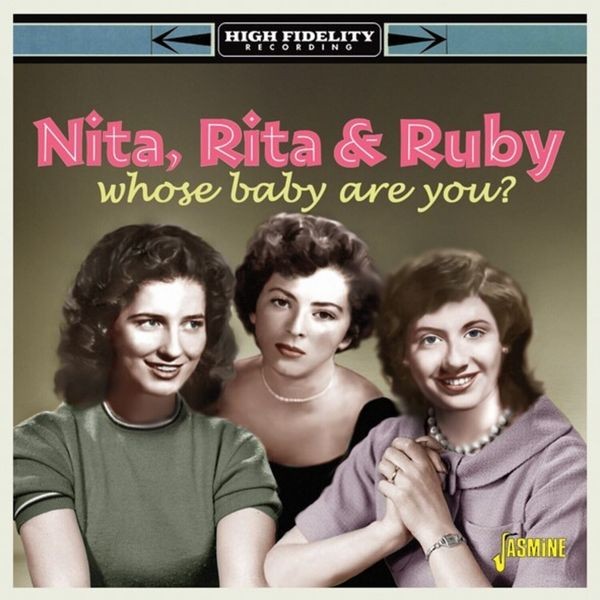 Nita, Rita & Ruby - Whose Baby Are You? in the group CD / Country at Bengans Skivbutik AB (5667250)