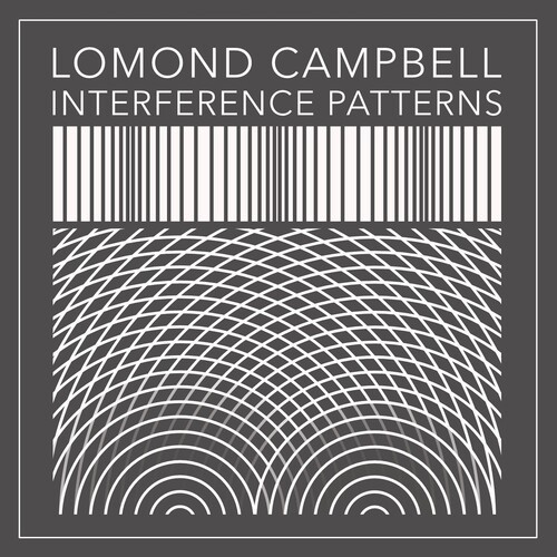 Lomond Campbell - Interference Patters in the group Pop-Rock at Bengans Skivbutik AB (5667301)