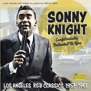 Sonny Knight - Confindentially Dedicated To You in the group CD / RnB-Soul at Bengans Skivbutik AB (5667328)