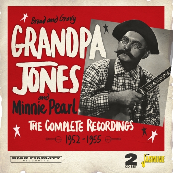 Grandpa Jones - Bread And Gravy - The Complete Recordings 1952-1955 in the group CD / Bestsellers at Bengans Skivbutik AB (5667332)