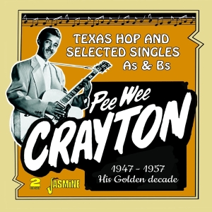 Pee Wee Crayton - Golden Decade in the group CD / Blues at Bengans Skivbutik AB (5667355)