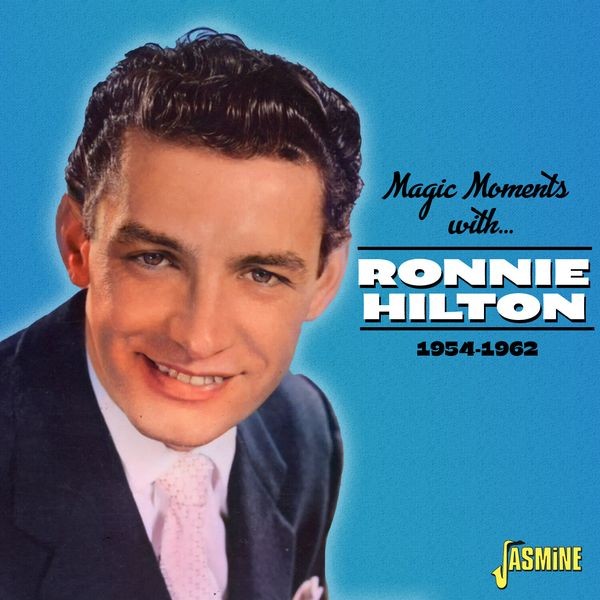 Ronnie Hilton - Magic Momentswith Ronnie Hilton, 1954-1962 in the group CD / Pop-Rock at Bengans Skivbutik AB (5667373)
